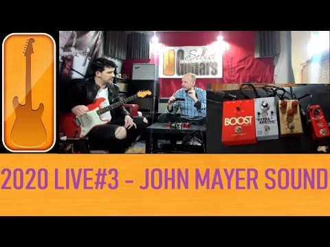 SelectGuitars 2020 - LIVE Nov 9 - John Mayer Sound