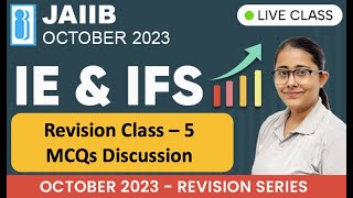 IE&IFS Revision Class - 5 | Most Important MCQs for Upcoming JAIIB Exam October 2023