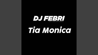 Download lagu Tia Monika (Remix) mp3 Download lagu Tia Monika (Remix) mp3