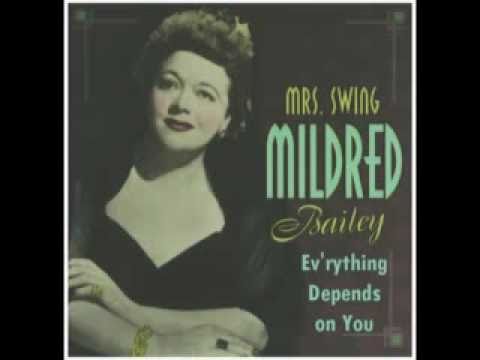 MILDRED BAILEY - Everything Depends on You (1941)