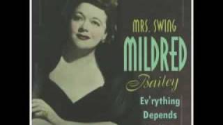 MILDRED BAILEY - Everything Depends on You (1941)