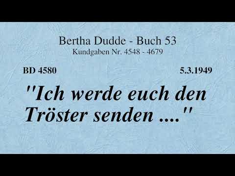 BD 4580 - "ICH WERDE EUCH DEN TRÖSTER SENDEN ...."