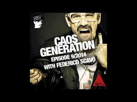 Gary Caos Pres Caos Generation - EPISONE 9 - Special Guest Federico Scavo