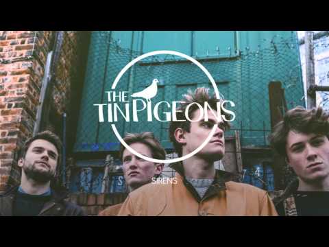 The Tin Pigeons- Sirens