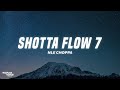 NLE Choppa - Shotta Flow 7 (Lyrics)