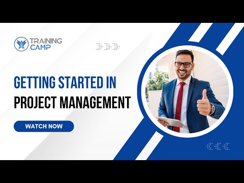 Getting Started in Project Management
