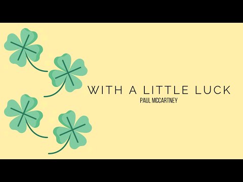 With a Little Luck - Paul McCartney (Lyrics Video)