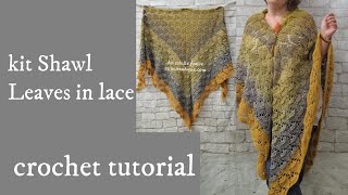Crochet Lace Leaves Shawl