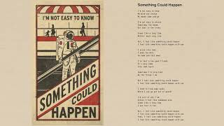 Tom Petty - Something Could Happen (Official Lyric Video)
