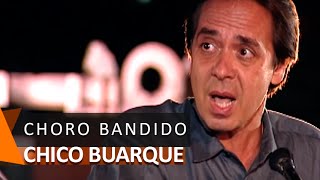 Chico Buarque e Edu Lobo: Choro Bandido (DVD Meu Caro Amigo)