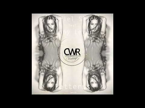 Gabriel Slick Feat. Danny Levan - Patterns