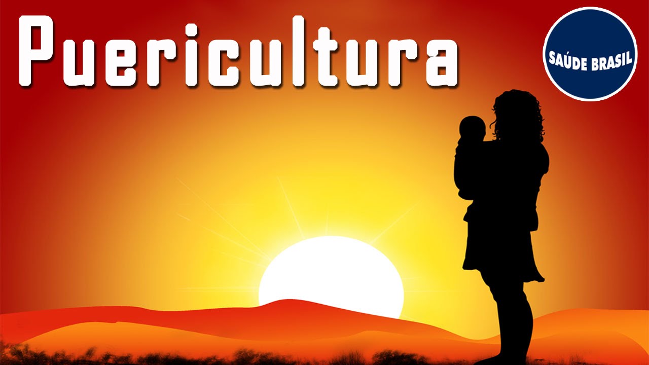 PUERICULTURA | SÉRIE SAÚDE BRASIL