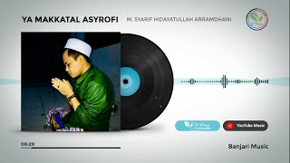 Download lagu YA MAKKATAL ASYROFI || COVER BANJARI || ‼️DIBUANG SAYANG🚯 mp3