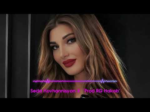 Seda Hovhannisyan X "Prod RG Hakob" - LAVAGUYN SIRVAC ERGER 🎧 TOP 𝘾𝙤𝙡𝙡𝙚𝙘𝙩𝙞𝙤𝙣 𝙎𝙤𝙣𝙜𝙨 🎤