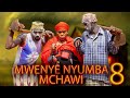 MWENYE NYUMBA MCHAWI (8) MWISHO