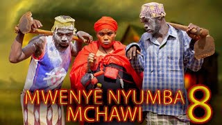 MWENYE NYUMBA MCHAWI (8) MWISHO