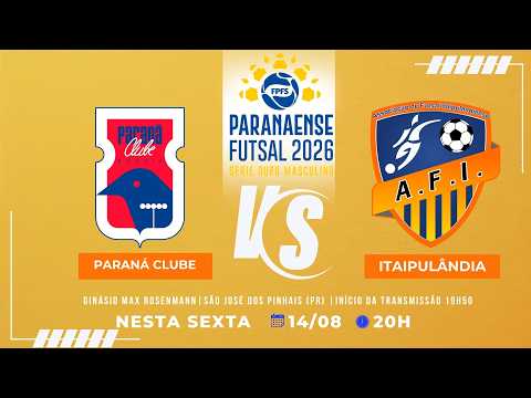 PARANA ⚽ ITAIPULÂNDIA | SÉRIE OURO 2026 | NESTE SEXTA 14/08 | ⌚20H