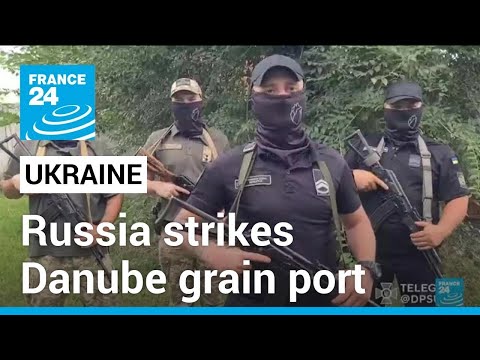 Russia strikes Ukraine's Danube port, driving up global grain ...