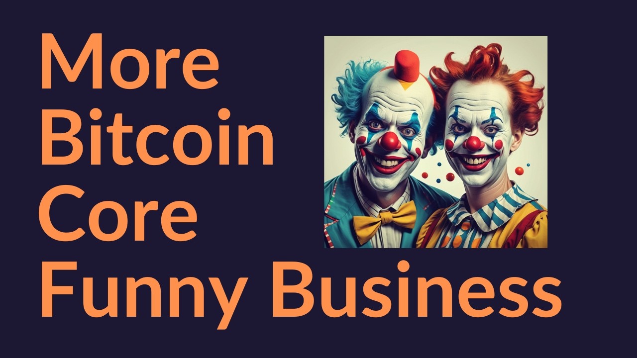 More Bitcoin Core Funny Business Revealed (New Jon Atack Interview)