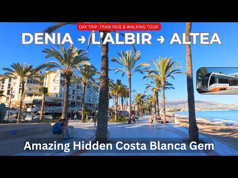 3 Stunning Costa Blanca Gems in One Day: Denia to L'Albir by Tram & Walk on Beach Promenade to Altea