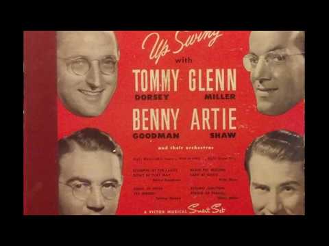 Tommy Dorsey / Glenn Miller / Benny Goodman / Artie Shaw ‎– Up Swing (1944) (Full 78rpm Album)