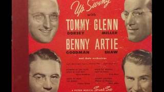 Tommy Dorsey / Glenn Miller / Benny Goodman / Artie Shaw ‎– Up Swing (1944) (Full 78rpm Album)