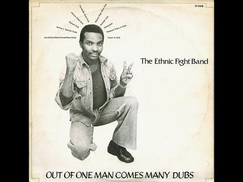 The Ethnic Fight Band – Out Of One Man Comes Many Dubs (Full album 1975)