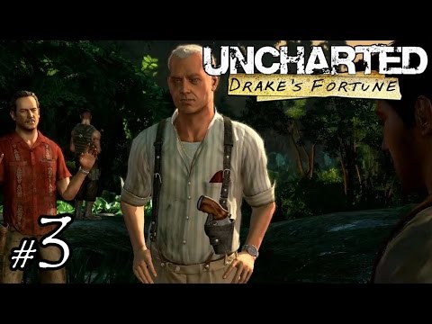 Let's Play: Uncharted: Drake's Fortune (PS3) odc. 3 - A Suprising Find - "Kłopoty"
