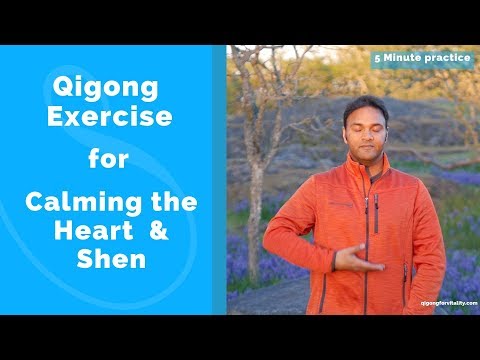 5 Minute Heart and Shen Calming Qigong Practice with Jeffrey Chand