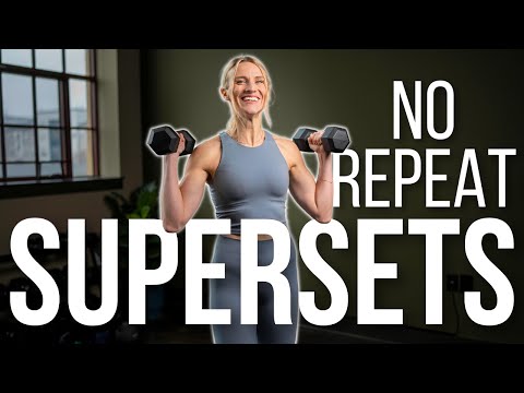 25 minute Full Body Superset Workout | NO REPEAT