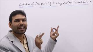 Evaluation of Integrals using Laplace