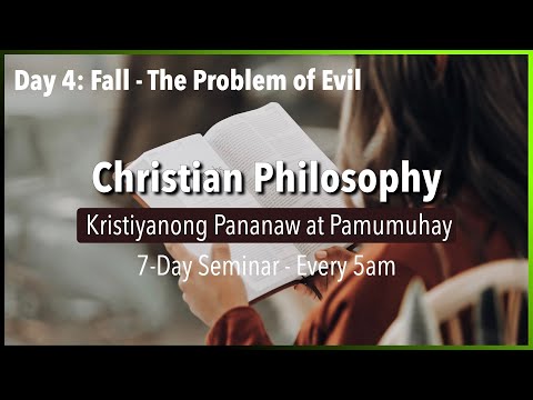 Day 4: Fall - The Problem of Evil