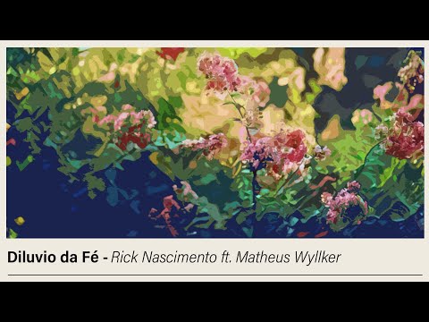 Diluvio da fé - Rick Nascimento ft. Matheus Wyllker - Hinos Avulsos CCB