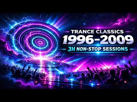 Trance Classics Megamix (1996–2009) | 3 Hours of Uplifting Classic Trance Anthems | Non-Stop edit