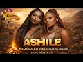 "ASHILE" Makhadzi & Dj Ksb & Nkosazana Daughter(feat. Master Kg) 