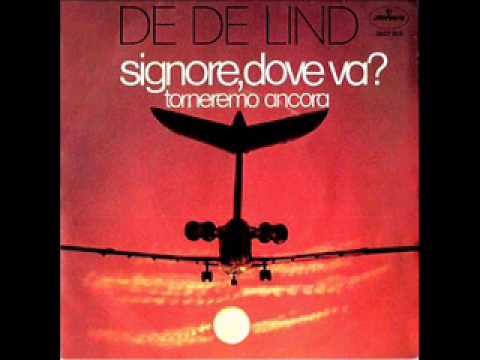 Rare Italian Prog - De De Lind - Signore, dove va (1971)
