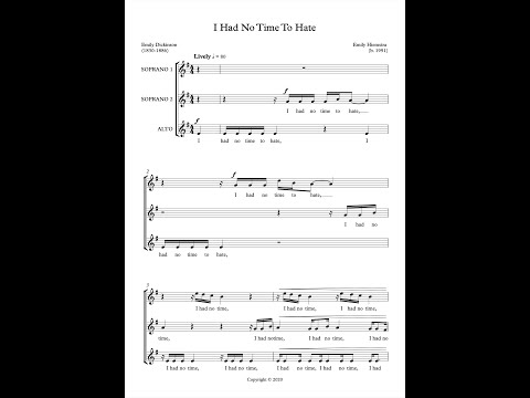 I Had No Time To Hate - for SSA choir