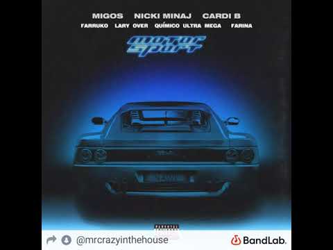 Motor Sport Remix - Migos, Cardi B & Nicki Minaj feat. Farruko, Lary Over, Q. Ultra Mega & Farina