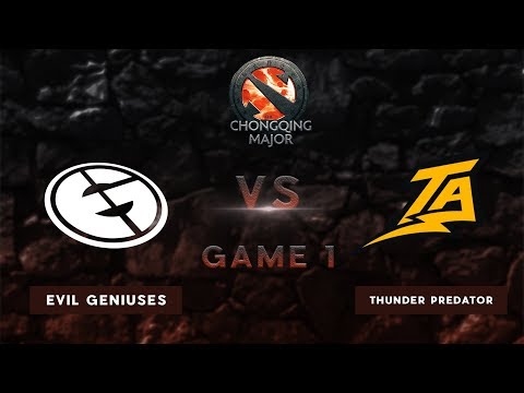 Evil Geniuses vs Thunder Predator | Bo3 | LB Round 2 | The Chongqing Major | Game 1