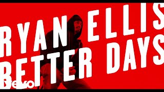 Better Days (Official Lyric Video)