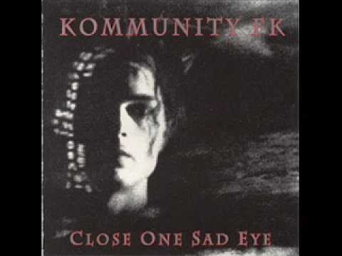 Kommunity FK - Something inside me has died (1985)