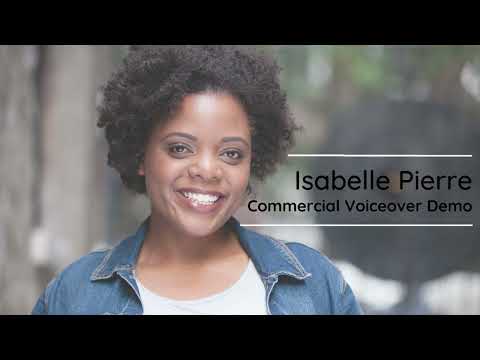 Isabelle Pierre - Commercial Voiceover Demo