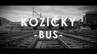 KOZIČKY -BUS- (Official Music Video)