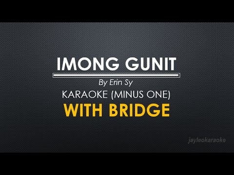 Imong Gunit-All for Jesus Worship (Erin Sy) | Karaoke (Minus One)