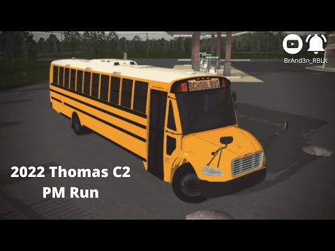2022 Thomas C2 ~ PM Run