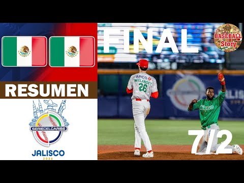 FINAL: México Rojo vs México Verde Resumen Serie del Caribe  (7/2/2026)