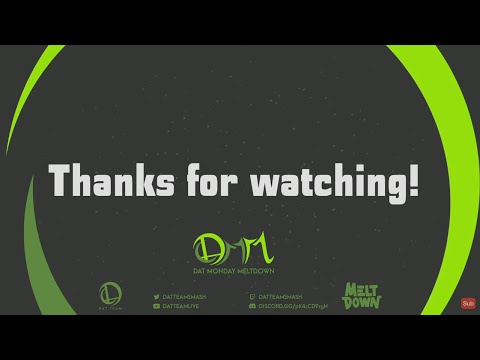 DAT Monday Meltdown #251 - Top 32