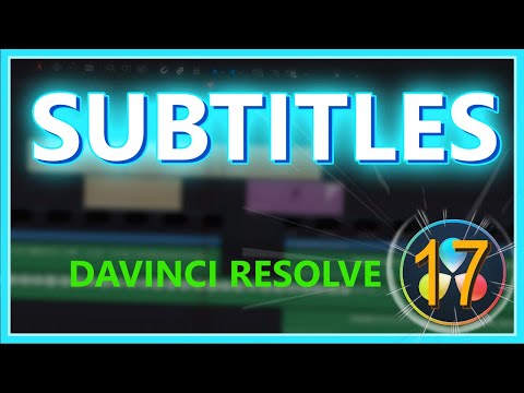 HOW TO ADD SUBTITLES IN DAVINCI RESOLVE 17 || DaVinci Resolve 17 Subtitle Tutorial