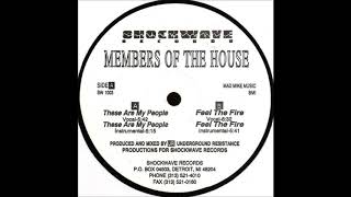 Members Of The House - These Are My People (Vocal)