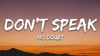 Download lagu No Doubt - Don't Speak (Lyrics) mp3